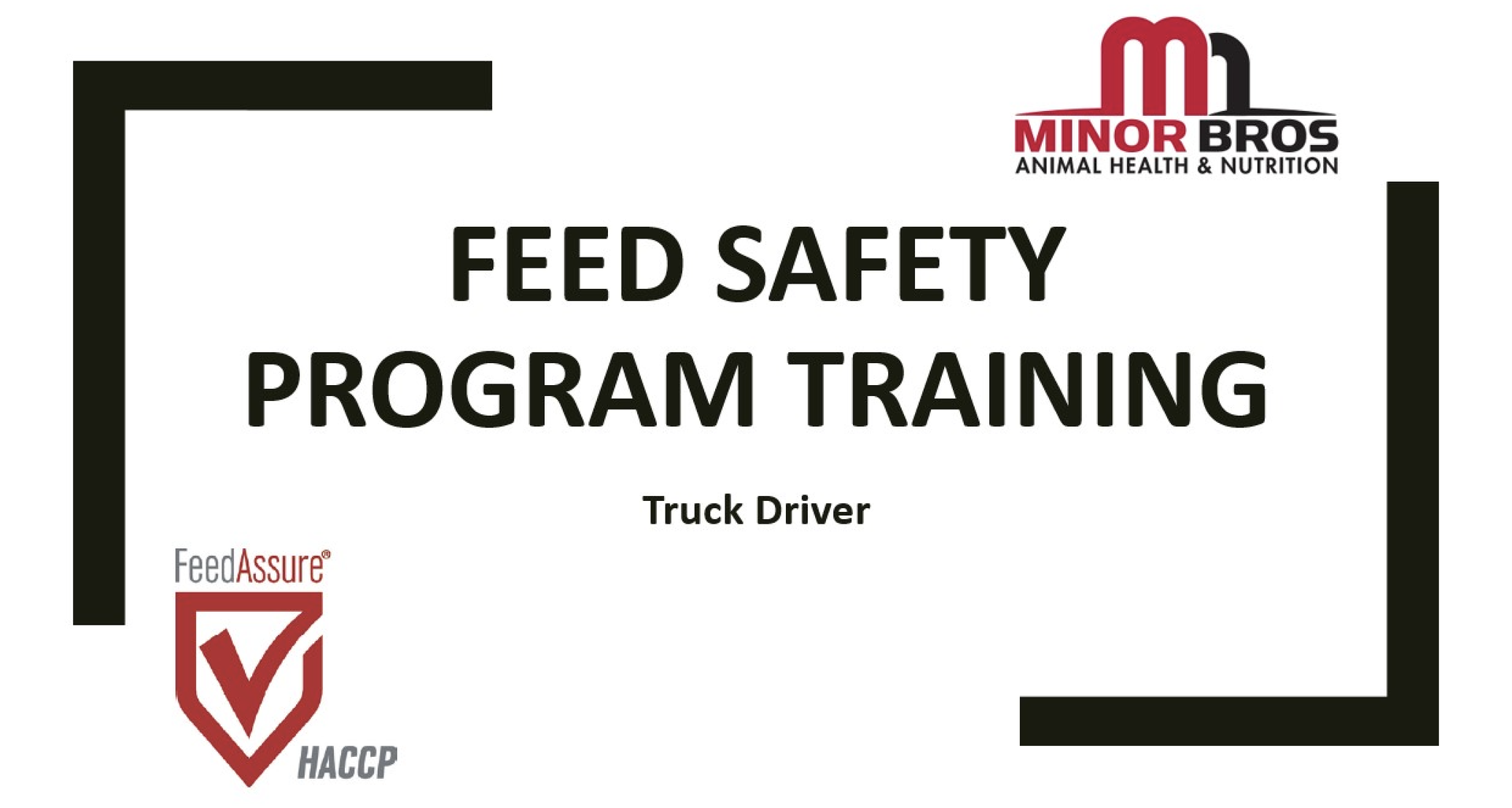 Feed Safety Training - Truck Driver